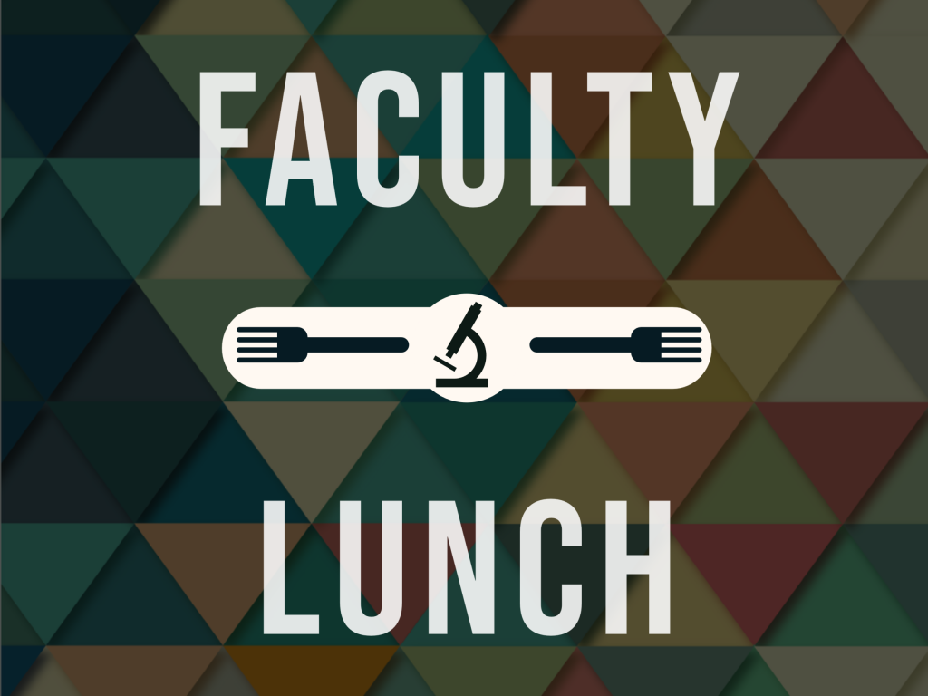 Faculty Lunch: Oct 2022
