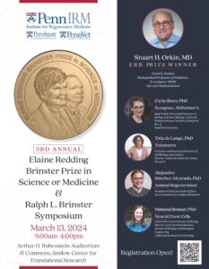 3rd Annual Ralph L. Brinster Symposium & Elaine Redding Brinster Prize in Science or Medicine @ Smilow Center for Translational Research